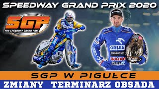 SGP W Pigułce - Zmiany Terminarz Obsada (01.08.2020)