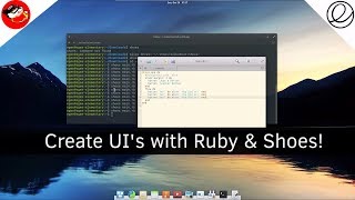 Learn GTK UI Development with Ruby & Shoes on ElementaryOS