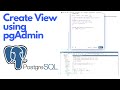 Create View in postgres using pgAdmin (Beginner Guide) | PostgreSQL Tutorial