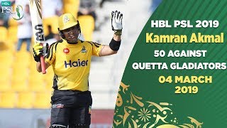 Kamran Akmal 50 against Quetta Gladiators | 4 March | HBL PSL 2019
