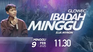 Ibadah Minggu GLOWFC 3 | 11.30 WIB | Minggu, 9 Februari 2025