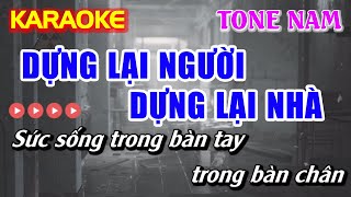 KARAOKE Dựng Lại Người Dựng Lại Nhà - Karaoke Tone Nam | Nguyễn Hồng Ân Karaoke