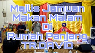 [Part 1] Majlis Jamuan Makan Malam Bersama Datuk Wira Ding //Tr. David,Teban..//