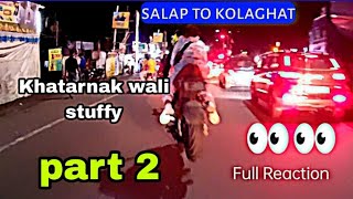 Salap To Kolaghat Part 2 blog ✌️