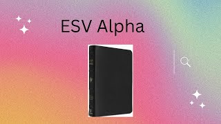 ESV Alpha Bible