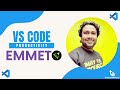 How to code faster with VS Code - Increase  productivity with Emmet