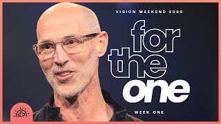 For the One: Week One | Doug Sauder