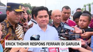 Muncul Video Ferrari di Garuda, Ini Respon Erick Thohir!