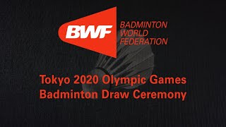 BWF #Tokyo2020 Live Draw