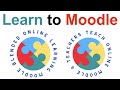 How to Start Your Moodle Site and Course Practice