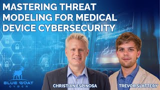 Mastering Threat Modeling for Medical Device Cybersecurity