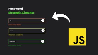 Day 25 | Password Strength Indicator Using JavaScript |