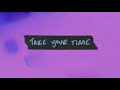 Take Your Time | John Marc Kohl