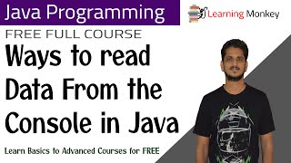 Ways to read Data From the Console in Java || Lesson 69 || Java Programming || Learning Monkey ||