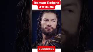 Roman Reigns Attitude 🔥🔥❤️‍🔥| Roman Reigns world wrestling entertainment wwe shorts