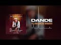 Dande ft Diana Samkange Mangwenya
