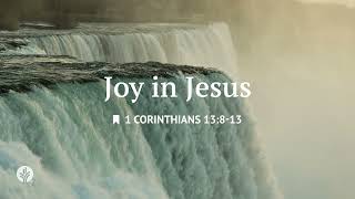 Joy in Jesus | Audio Reading | Our Daily Bread Devotional | May 20, 2026