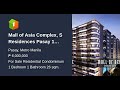 Mall of Asia Complex, S Residences Pasay 1 bedroom 5% DP to move in