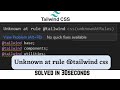 Unknown at rule @tailwind css(unknownAtRules) in Reactjs || Solved