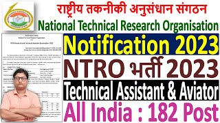 NTRO Recruitment 2023 Notification ¦¦ NTRO Technical Assistant Recruitment 2023 ¦¦ NTRO Form 2023