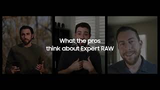 Galaxy S22 Series 5G: What the pros think about Expert RAW | Samsung