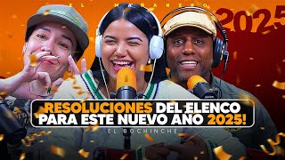 Las Resoluciones del elenco para este año 2025! y las Figuras más destacadas - El Bochinche