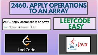 Leetcode | 2460. Apply Operations to an Array | Easy | Java Solution