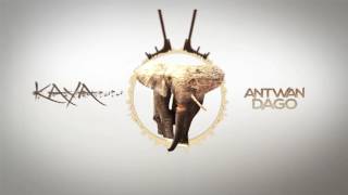 Antwan Dago  - Kaya (Original mix)