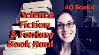 Adult Science Fiction & Fantasy Book Haul | 40 Books | #booktubesff
