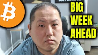 BIG WEEK AHEAD FOR BITCOIN AND CRYPTO