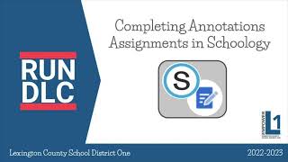 Completing Annotation Assignment in Schoology