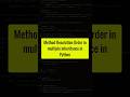 What is Method Resolution Order (MRO) for multiple inheritance in Python