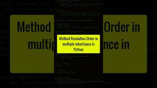 What is Method Resolution Order (MRO) for multiple inheritance in Python