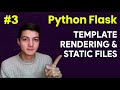 Flask Tutorial: Template Rendering & Using Static Files | Python Tutorial