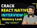 Crack React Native Interview - Memory Leak  ✅ | For Beginners | Engineer Codewala
