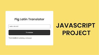 Pig Latin Translator | Javascript Project With Source Code