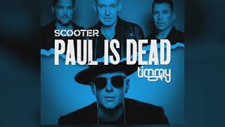 Scooter & Timmy Trumpet - Paul Is Dead (Did You Hear That? - 2020.12.03)