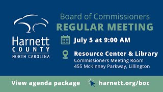 Harnett County Regular Meeting 07/05/22
