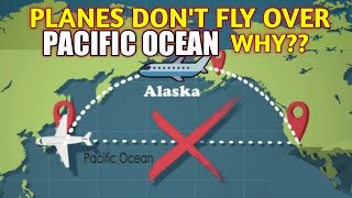 Why Planes Don't Fly Over Pacific Ocean? | Planes Avoid Flying in Pacific Ocean | Info Talks | Tamil