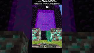 I lost my trillion year hardcore world in Minecraft #shorts #minecraft #viral #minecraftytshorts