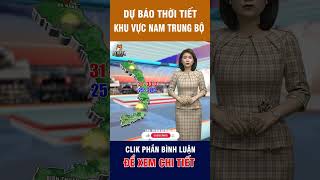 Thời tiết Đà Nẵng tới Bình Thuận trời nắng và có mưa ngày 27/6/2023