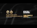 #StateLeagueOne Finals Series, presented by ServiceFM | Playford City v Adelaide Blue Eagles