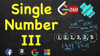 Single Number iii | LeetCode 260 | C++, Java, Python3