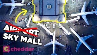 Airports Are Designed To Make You Spend Money - Cheddar Explains