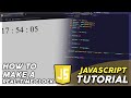 How to make a Real-time Clock? - JavaScript Tutorial