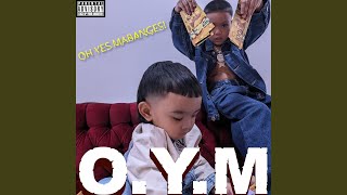 Oh, I am (OYM) (feat. Cranky Naz)