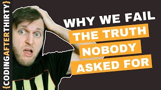 Why Most Self Taught Programmers FAIL when learning to code [ harsh truth ]