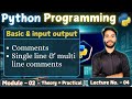 L- 4, Module - 2 || Comment & types Single, multi line Comment | Python Programming |#coding #python