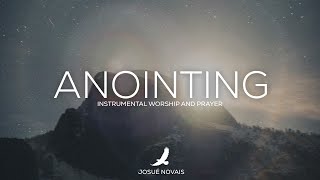 NEW ANOINTING // PROPHETIC WORSHIP // 4 HOURS INSTRUMENTAL // Isaiah 61:1-3