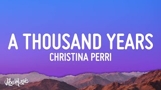 Christina Perri - A Thousand Years Lyrics